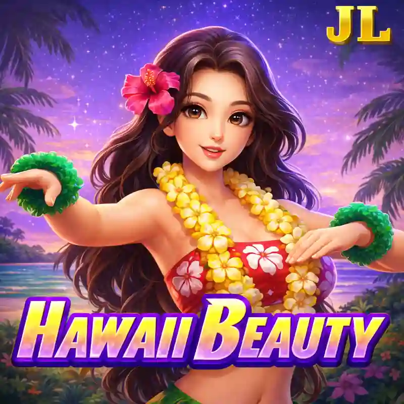 Hawaii Beauty Slot Game by JILI